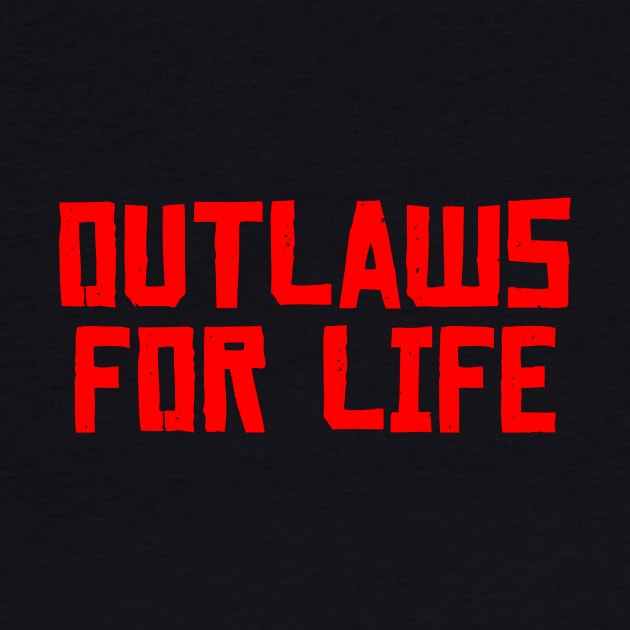 Red Dead Redemption 2 Outlaws For Life by foozler